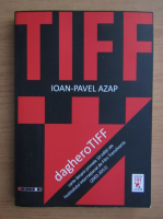 Ioan Pavel Azap - dagheroTiff