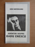 Ion Davideanu - Amintiri despre Radu Enescu