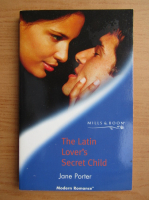 Jane Porter - The latin lover's secret child