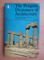 John Fleming - The Penguin dictionary of architecture