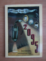 Jon Scieszka - The time warp trio. 2095