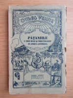 Jules Verne - Pataniile a trei rusi si trei englezi in Africa Australa (aprox. 1930)