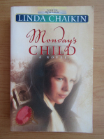 Linda Chaikin - Monday's child