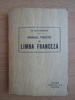 M. Staureanu - Manual practic de limba franceza (1930)
