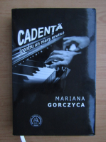 Mariana Gorczyca - Cadenta