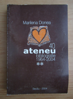 Marilena Donea - Ateneu 40 (volumul 2)