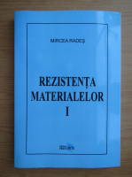 Mircea Rades - Rezistenta materialelor (volumul 1)