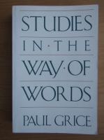 Paul Grice - Studies in the way of words