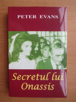 Anticariat: Peter Evans - Secretul lui Onassis