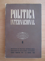 Politica internacional (volumul 8)