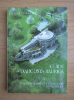 Rudolf Laur Belart - Guide d'Augusta Raurica