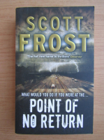 Scott Frost - Point of no return