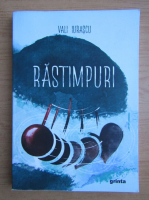 Vali Iurascu - Rastimpuri