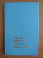 Veghe pentru toate ceasurile