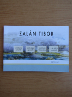 Zalan Tibor - Si cateva acuarele (editie multilingva)