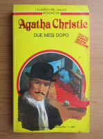 Agatha Christie - Due mesi dopo