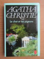 Anticariat: Agatha Christie - Le chat et les pigeons