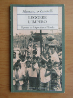 Alessandro Zanotelli - Leggere l'impero. Il potere tra l'Apocalisse e l'Esodo