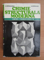 Anticariat: C. Dragulescu - Chimie structurala moderna. Chimia coordinantei (volumul 8)