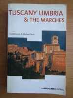 Dana Facaros - Tuscany Umbria and the Marches