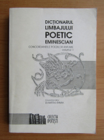 Dumitru Irimia - Dictionarul limbajului poetic eminescian