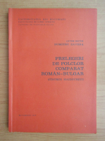 Dumitru Zavera - Prelegeri de folclor comparat roman-bulgar