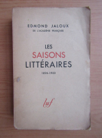 Edmond Jaloux - Les saisons litteraires, 1896-1903
