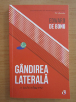 Edward de Bono - Gandirea laterala