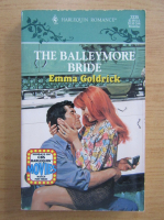 Emma Goldrick - The balleymore bride