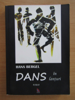 Hans Bergel - Dans in lanturi