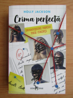 Anticariat: Holly Jackson - Crima perfecta (volumul 1)