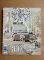 Ideal Decor Dormitorul, 2013