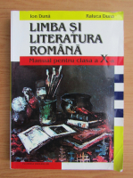 Ion Duna, Raluca Duna - Limba si literatura romana. Manual pentru clasa a X-a