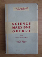 J. B. S. Haldane - Science marxisme guerre