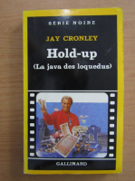 Anticariat: Jay Cronley - Hold-up