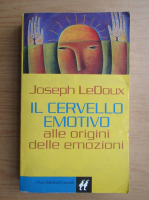 Joseph Ledoux - Il cervello emotivo