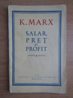 Karl Marx - Salar, pret si profit