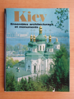 Kiev. Ensembles architecturaux et monuments
