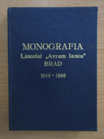 Nestor Lupei - Monografia luceului Avram Iancu Brad