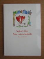 Sophie Cherer - Aime comme Mathilde