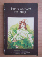 Anticariat: Sunt dimineata de aprilie