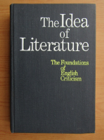 Anticariat: The idea of literature. The foundations of english criticism