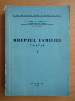 Tudor R. Popescu - Dreptul familiei (volumul 1)