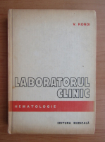 Vanghel Kondi - Laboratorul clinic. Hematologie