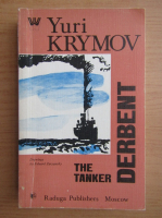 Anticariat: Yuri Krymov - The tanker Derbent