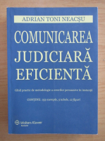 Adrian Toni Neacsu - Comunicarea judiciara eficienta