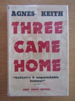 Agnes Keith - Three came home