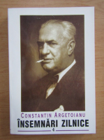 Constantin Argetoianu - Insemnari zilnice (volumul 4)