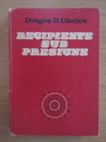 Dragos Cioclov - Recipiente sub presiune