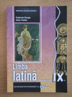 Ecaterina Giurgiu - Limba latina. Manual pentru clasa a IX-a
